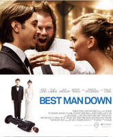 Смотреть Онлайн Смерть свадебного свидетеля / Best Man Down [2013]